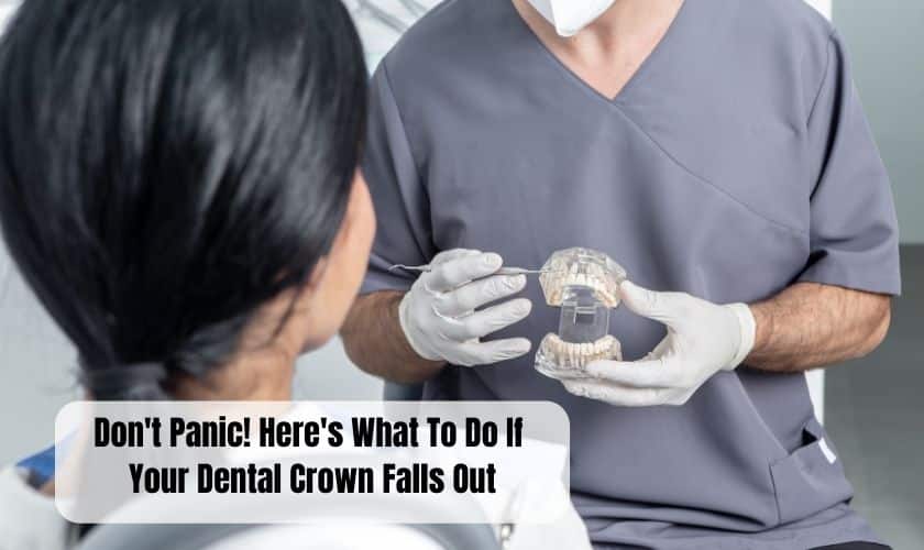 What To Do If Your Dental Crown Falls Out